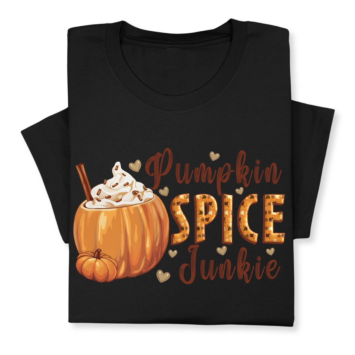 Pumpkin Spice Junkie Fall T-Shirt – Cute Autumn Latte Print, Cozy Pumpkin Drink Tee, Pumpkin Lover Gift, Thanksgiving Season Shirt