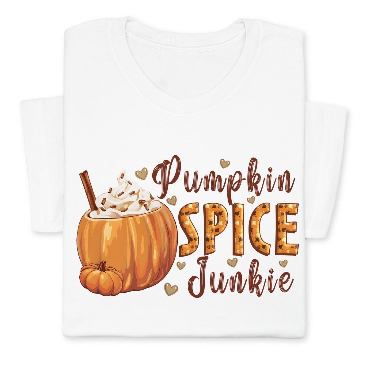 Pumpkin Spice Junkie Fall T-Shirt – Cute Autumn Latte Print, Cozy Pumpkin Drink Tee, Pumpkin Lover Gift, Thanksgiving Season Shirt